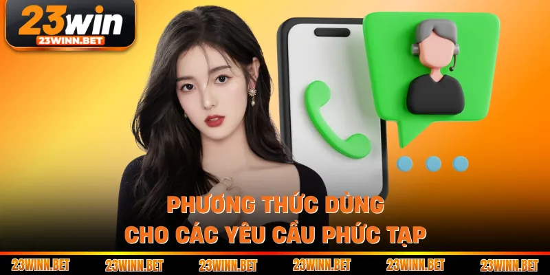 Phương thức dùng cho các yêu cầu phức tạp